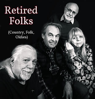 Retired Folks – Too Old to Die Young Retired Folks – Too Old to Die Young