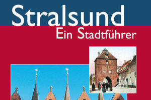 Stadtführer Stralsund mit Altstadtplan Stadtführer Stralsund mit Altstadtplan