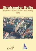Stralsunder Hefte für Geschichte, Kultur und Alltag 2010
