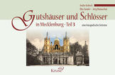 Buch „Fotografische Zeitreise – Gutshäuser & Schlösser in Mecklenburg“, Band 3