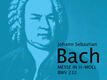 Bach – Messe in h-Moll BWV 232