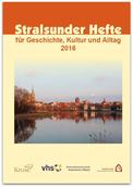 Cover Stralsunder Hefte für Geschichte, Kultur und Alltag 2016